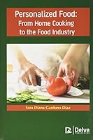 Personalized Food: from Home Cooking to the Food Industry 1774076349 Book Cover