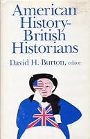 American History--British Historians: A Cross-Cultural Approach to the American Experience 0882292803 Book Cover