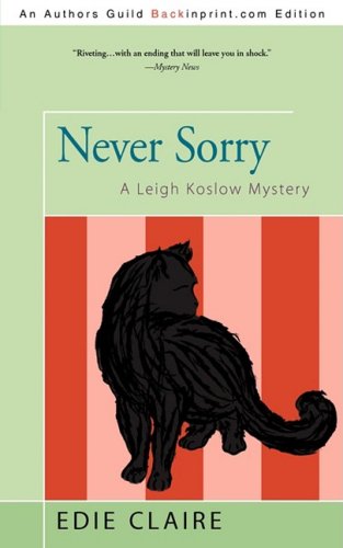 Buy Never Sorry (Leigh Koslow Mystery) — BookShops.in