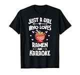 solo una ragazza che ama il regalo di ramen e karaoke maglietta