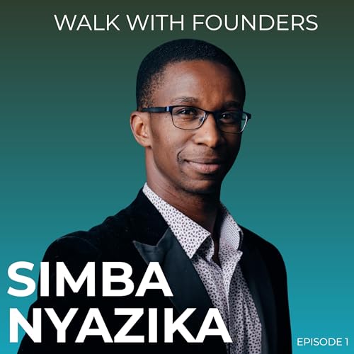 Customer Validation, Overcoming Fear and Why Discipline=Freedom | Simba Nyazika cover art