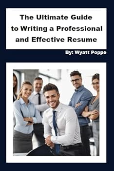 Paperback The Ultimate Guide to Writing a Professional and Effective Resume Book