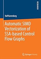 Automatic Simd Vectorization of Ssa-Based Control Flow Graphs 3658101121 Book Cover