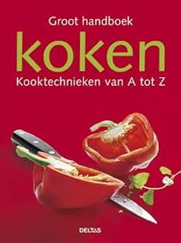Hardcover Groot Handboek Koken: Kooktechnieken Van A Tot Z Book