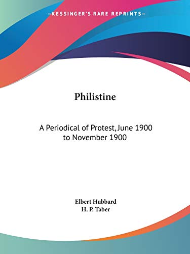Philistine: A Periodical of Protest, June 1900 to November 1900