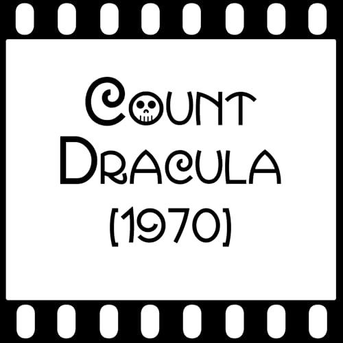 Episode 078 - "Count Dracula" (1970) cover art