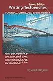  Writing Testbenches: Functional Verification of HDL Models (English Edition)