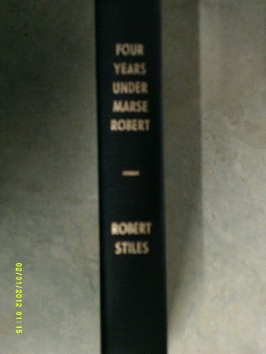 Four Years Under Marse Robert 0890290407 Book Cover