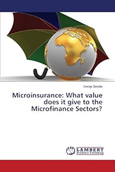Paperback Microinsurance: What value does it give to the Microfinance Sectors? Book