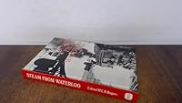 Steam from Waterloo 0715386174 Book Cover