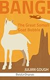 BANG! The Great Somali Goat Bubble