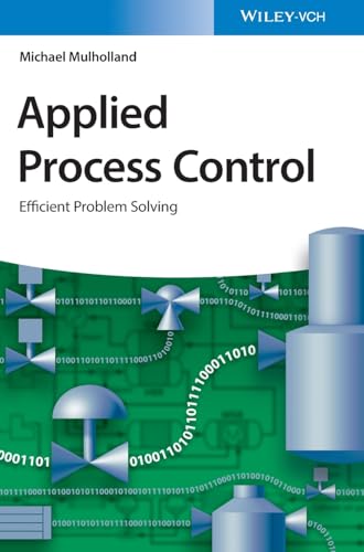 Applied Process Control: Efficient Problem Solving