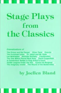 Stage Plays from the Classics: One-Act Adaptations from Famous Short Stories, Novels, and Plays