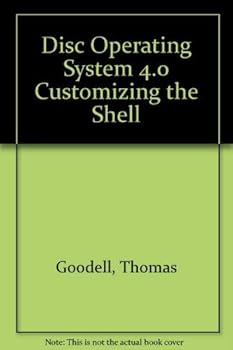 Paperback DOS 4.0: Customizing the Shell : "Design Your Own Working Environment" Book