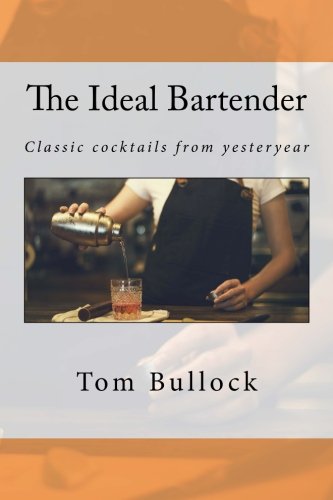 The Ideal Bartender 1541329902 Book Cover