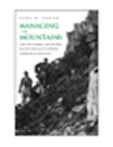 Managing the Mountains (Yale Agrarian Studies Series)