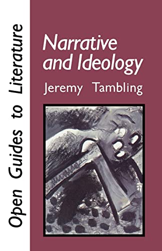 Narrative and Ideology (Open Guides to Literature)