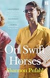 On Swift Horses: Now a major film