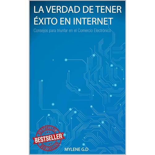 LA VERDAD DE TENER ÉXITO EN INTERNET Audiolibro Por Myli Garza arte de portada