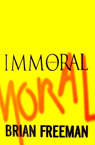 Immoral a Novel B00362A5CC Book Cover