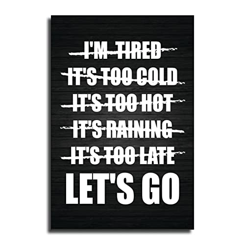 Póster motivacional en blanco y negro con texto en inglés 'Let's Go No Excuses' para gimnasio, decoración de aula, fitness, lienzo, arte de pared, impresiones sobre lienzo envuelto, cuadro para