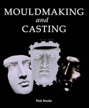 Hardcover Mouldmaking and Casting Book