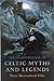 The Mammoth Book of Celtic Myths and Legends (Mammoth Books 196)