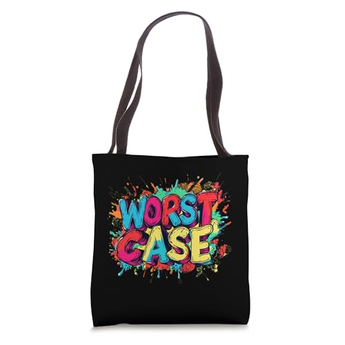 Worst Case Ever Graphic for Bold Thinkers Tote Bag