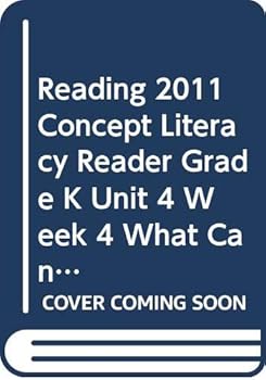 Paperback Reading 2011 Concept Literacy Reader Grade K Unit 4 Week 4 What Can I Do? Book