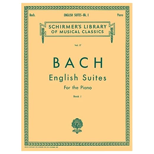 English Suites - Book 1: Schirmer Library of Classics Volume 17 Piano Solo