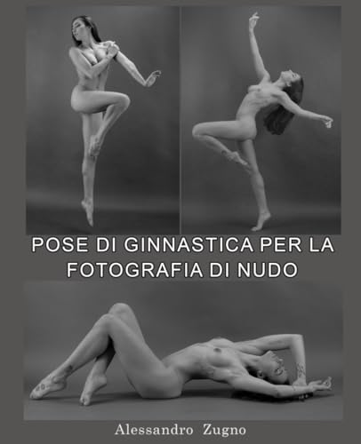 Pose di ginnastica nudo : sublimer les postures corporelles complexes