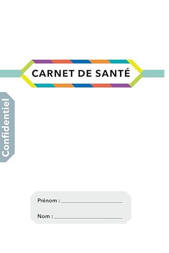 carnet de santé: Carnet de Santé Personnalisé : Suivi Médical Complet pour Adultes et Bébés - Une Idée Cadeau Unique pour Toutes les Occasions (French Edition)