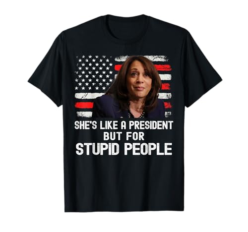 Funny Anti Kamala Harris Stupid Joke American Flag USA Humor T-Shirt
