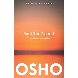 Buy Sat Chit Anand: Truth Consciousness Bliss Book Online at Low