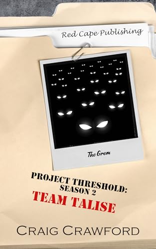 Project Threshold Season 2: Team Talise (English Edition)