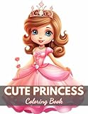 cute princess coloring book for kids: new edition and unique high-quality illustrations coloring pages