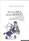  Ni la lira, ni el bongó...La construcción de la música nueva en Cuba desde la órbita de Musicalia