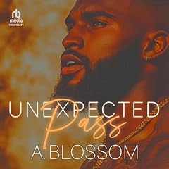 Unexpected Pass Audiolibro Por A. Blossom arte de portada