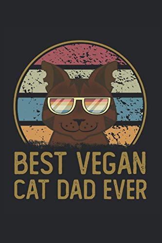 Best Vegan Cat Dad Ever: 6x9 Journal for Writing Down Daily Habits, Diary, Notebook (Vegan and Cats Themed Notebook) image 2