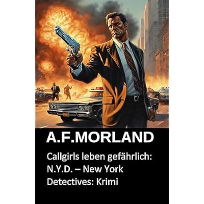 Callgirls leben gef&auml;hrlich: N.Y.D. &ndash; New York Detectives