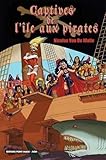 Captives de l Ile aux Pirates