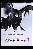 Raven Omen: I B0884BP9NW Book Cover