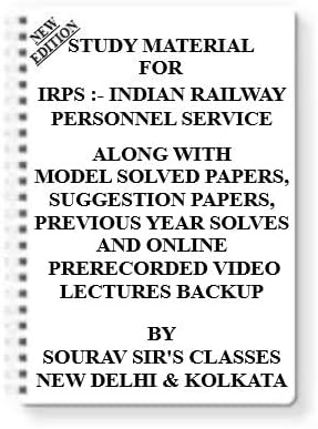 STUDY MATERIAL FOR IRPS- INDIAN RAILWAY PERSONNEL SERVICE [PACK OF 4 BOOKS] WITH MODEL QUESTION PAPERS + TOPICWISE ANALYSIS + MCQ QUESTIONS+ SPECIAL PRACTICE SET [Spiral-bound] SOURAV SIR 2025