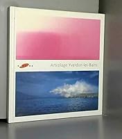 Arteplage Yverdon-les-Bains 3907594509 Book Cover