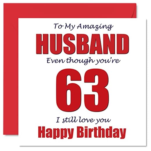 Divertidas tarjetas de felicitación de 63 cumpleaños para marido, 63 I Still Love You, pareja de sesenta y tres regalos de bromas de sesenta y tercer marido, 145 mmx145 mm