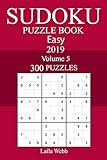 300 Easy Sudoku Puzzle Book 2019