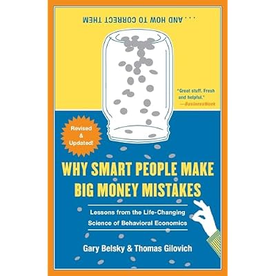 Why Smart People Make Big Money Mistakes... and How to Correct Them
