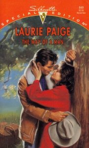Way Of A Man (Wild River Trilogy) (Silhouette Special Edition, 849)