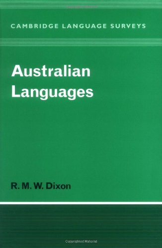 Australian Languages: Their Nature and Development (Cambridge Language Surveys) (v)