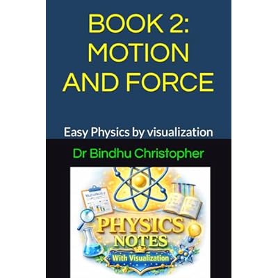 School Physics For Grade 5-8 BOOK 2: MOTION AND FORCE